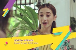 Sofea Afendi (ntv7) – Full Episodes & Latest Malaysian Drama