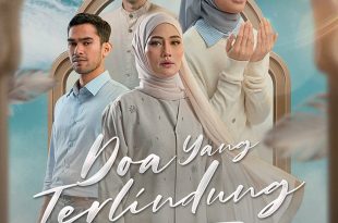 Doa Yang Terlindung Episod 7 TV3 – Drama Melayu Terbaru